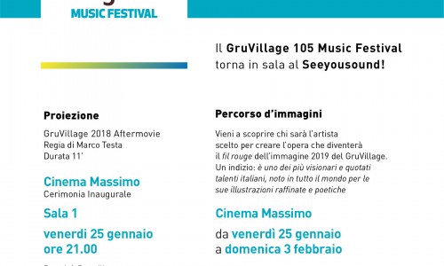 GruVillage 105 Music Festival e Seeyousound: “GruVillage 105 Music Festival Aftermovie 2018 al Seeyousound, Cinema Massimo Torino